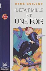 Télécharger le livre :  Il était mille et une fois