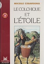 Télécharger le livre :  Le colchique et l'étoile