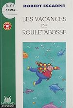 Télécharger le livre :  Les vacances de Rouletabosse
