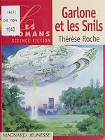Télécharger le livre :  Garlone et les Snils