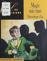 Télécharger le livre :  Magic mic mac