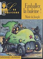 Télécharger le livre :  Emballez la baleine !