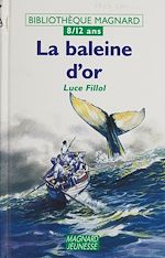 Télécharger le livre :  La baleine d'or