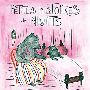 Téléchargez le livre :  Petites histoires de Nuit