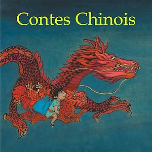 Téléchargez le livre :  Contes Chinois