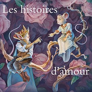 Téléchargez le livre :  Les histoires d'amour