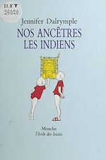 Télécharger le livre :  Nos ancêtres les Indiens