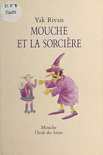 Télécharger le livre :  Mouche et la sorcière
