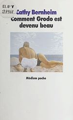 Télécharger le livre :  Comment Grodo est devenu beau