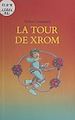 Télécharger le livre :  La tour de Xrom
