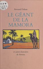 Télécharger le livre :  Le géant de la Mamora : et autres histoires de Sémira
