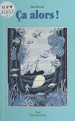 Télécharger le livre :  Ça alors !