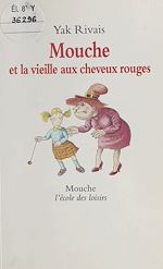 Télécharger le livre :  Mouche et la vieille aux cheveux rouges