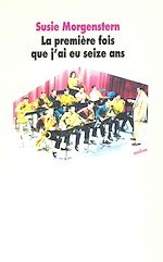 Download this eBook La première fois que j'ai eu 16 ans