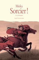 Download this eBook Sorcier !, Tome 2