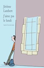 Download this eBook J'aime pas le lundi