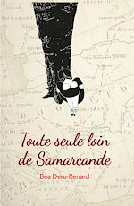 Télécharger le livre :  Toute seule loin de Samarcande