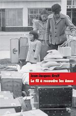 Download this eBook Le fil à recoudre les âmes