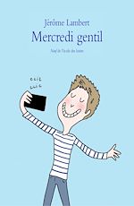 Download this eBook Mercredi gentil