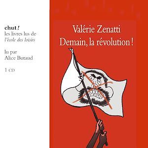 Téléchargez le livre :  Demain, la révolution !