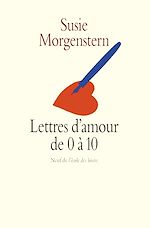 Download this eBook Lettres d'amour de 0 à 10