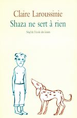 Download this eBook Shaza ne sert à rien