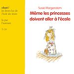 Télécharger le livre :  Même les princesses doivent aller à l'école