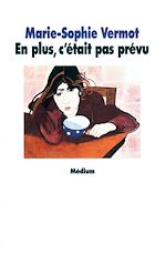 Download this eBook En plus, c'était pas prévu