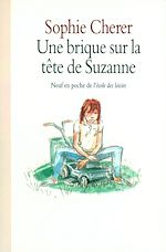 Download this eBook Une brique sur la tête de Suzanne