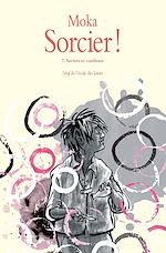 Download this eBook Sorcier !, Tome 7