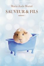 Download this eBook Sauveur & Fils, Saison 1