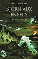 Download this eBook Bjorn aux enfers - Tome 2 - La mort du loup