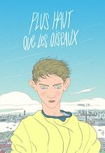Download this eBook Plus haut que les oiseaux