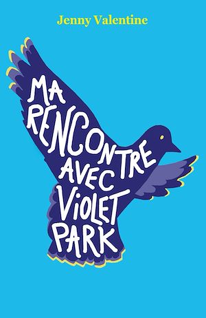 Download the eBook: Ma rencontre avec Violet Park