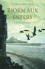 Download this eBook Bjorn aux enfers - Tome 4 - La reine bleue