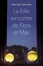 Download this eBook La folle rencontre de Flora et Max