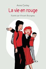 Télécharger le livre :  La vie en rouge