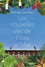 Download this eBook Les nouvelles vies de Flora et Max