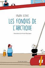 Télécharger le livre :  Les fondus de l'Arctique