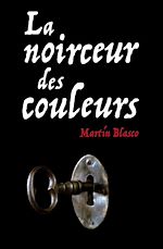 Télécharger le livre :  La noirceur des couleurs