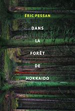 Télécharger le livre :  Dans la forêt d'Hokkaido