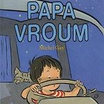 Télécharger le livre :  Papa vroum