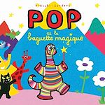 Télécharger le livre :  Pop et la baguette magique