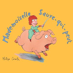 Téléchargez le livre :  Mademoiselle Sauve-qui-peut