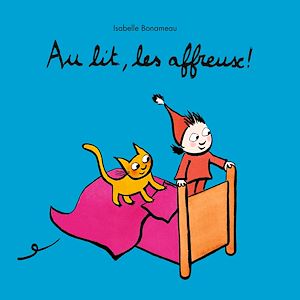 Téléchargez le livre :  Au lit, les affreux !