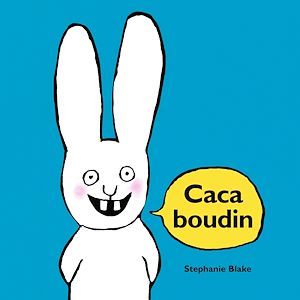 Téléchargez le livre :  Caca boudin