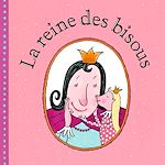 Télécharger le livre :  La reine des bisous