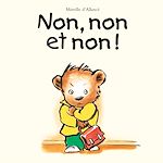 Télécharger le livre :  Non, non et non !