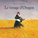 Télécharger le livre :  Le voyage d'Oregon