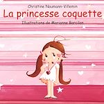Télécharger le livre :  La princesse coquette